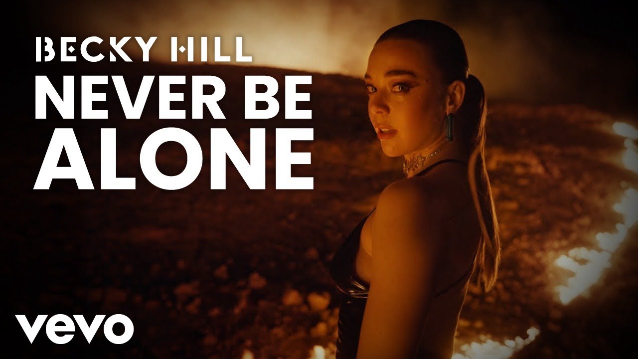 becky-hill-sonny-fodera-never-be-alone-official-video