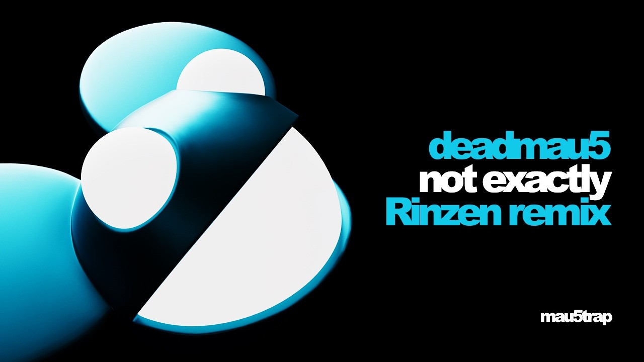 deadmau5-rinzen-not-exactly-rinzen-remix