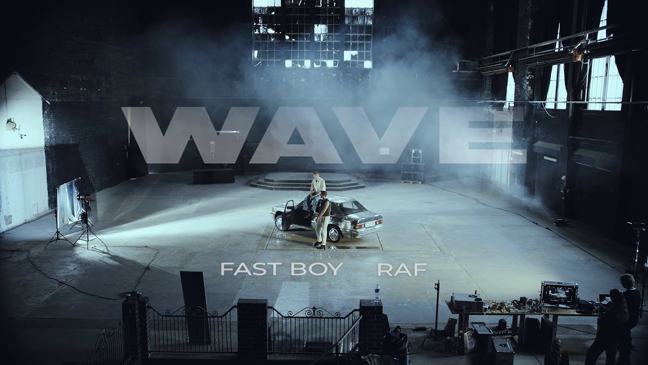 FAST BOY feat. RAF – WAVE