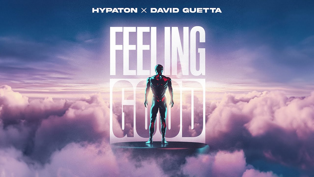 hypaton-x-david-guetta-feeling-good-lyric-video