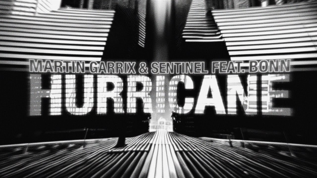 Martin Garrix & Sentinel feat. Bonn – Hurricane (Official Video)