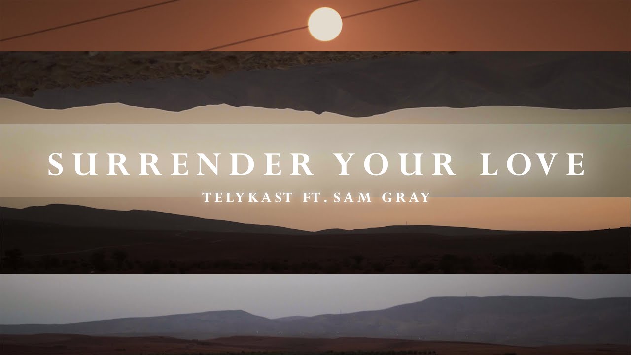 TELYKAST – Surrender Your Love (with Sam Gray) [Official Lyric Video]