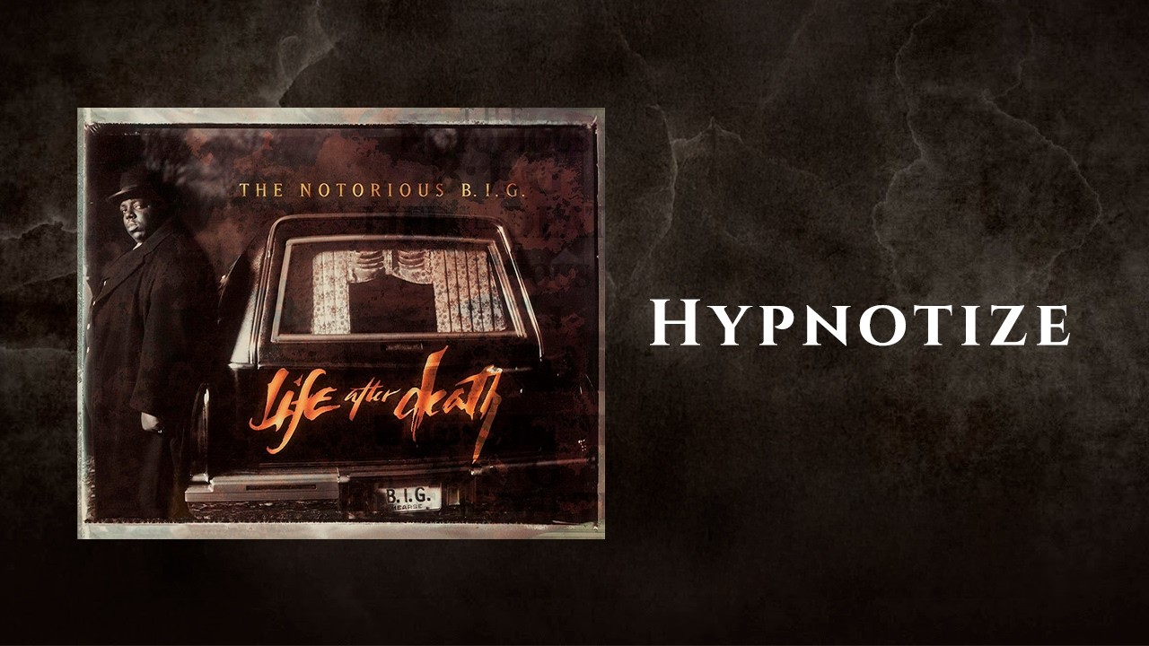 the-notorious-b-i-g-hypnotize-official-audio