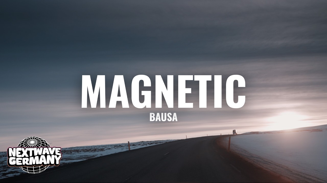Bausa – Magnetic