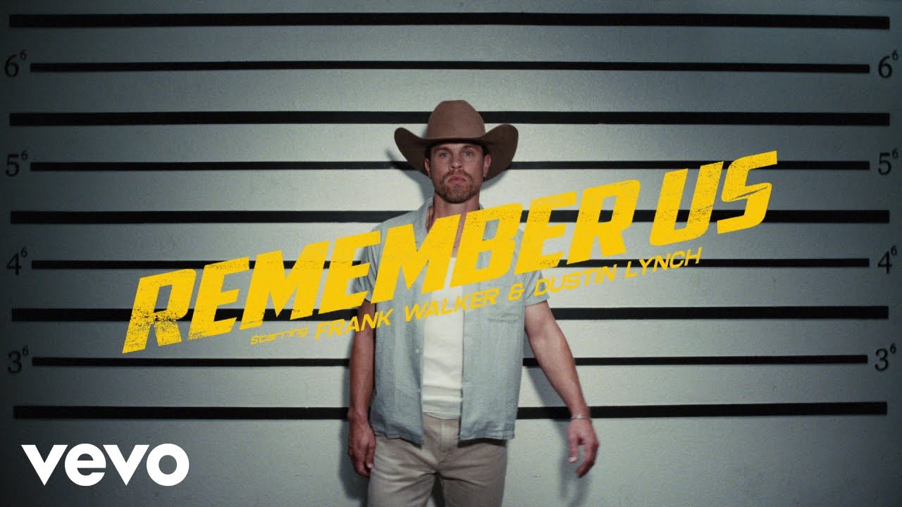 Frank Walker – Remember Us (feat. Dustin Lynch)