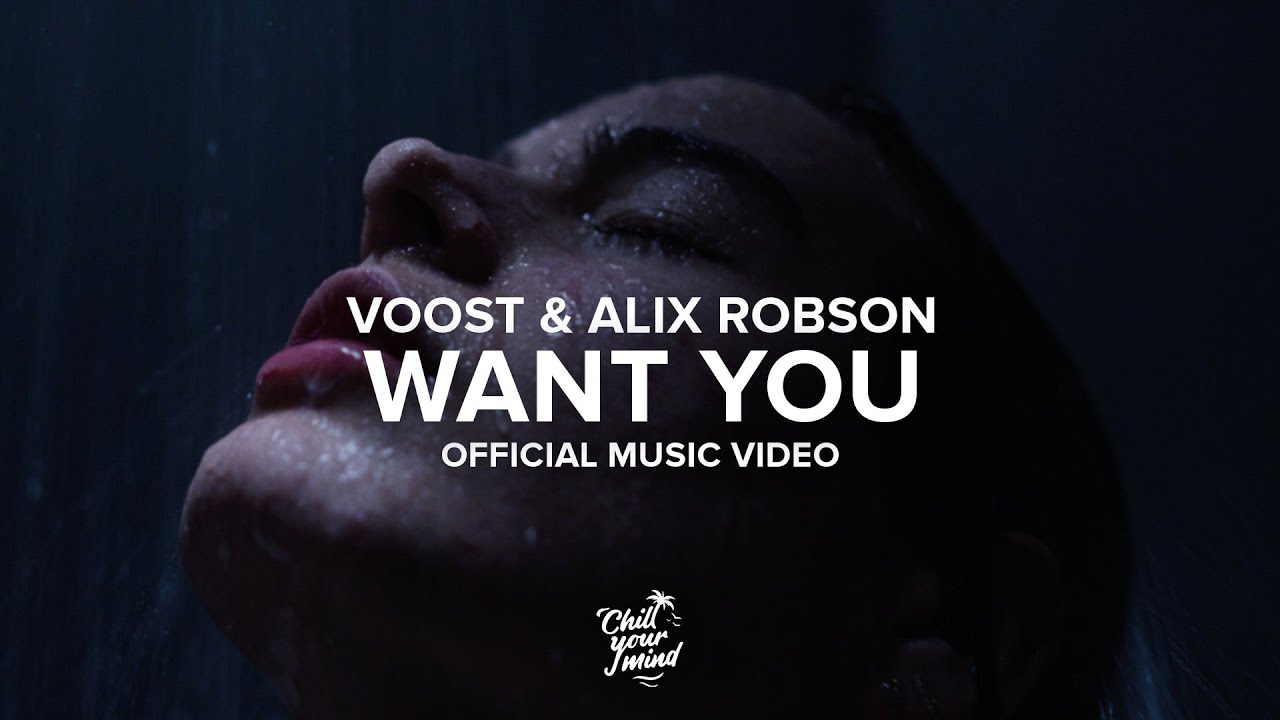 Voost & Alix Robson – Want You