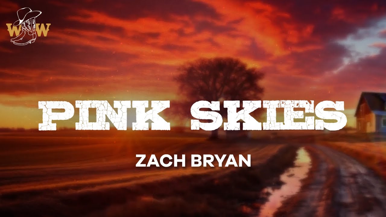 Zach Bryan – Pink Skies