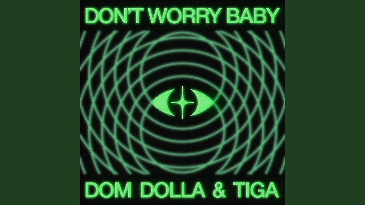 Don’t Worry Baby