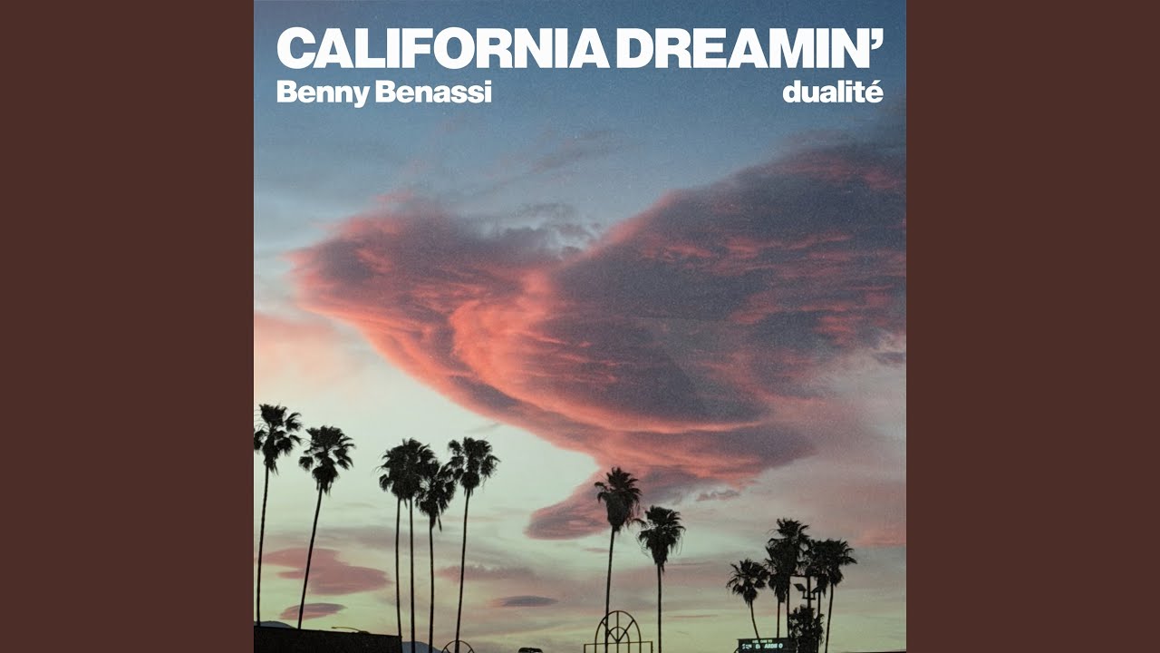 California Dreamin’