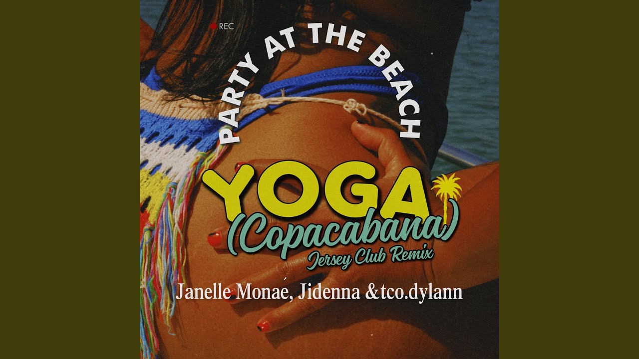 Yoga (Copacabana) – Jersey Club Remix