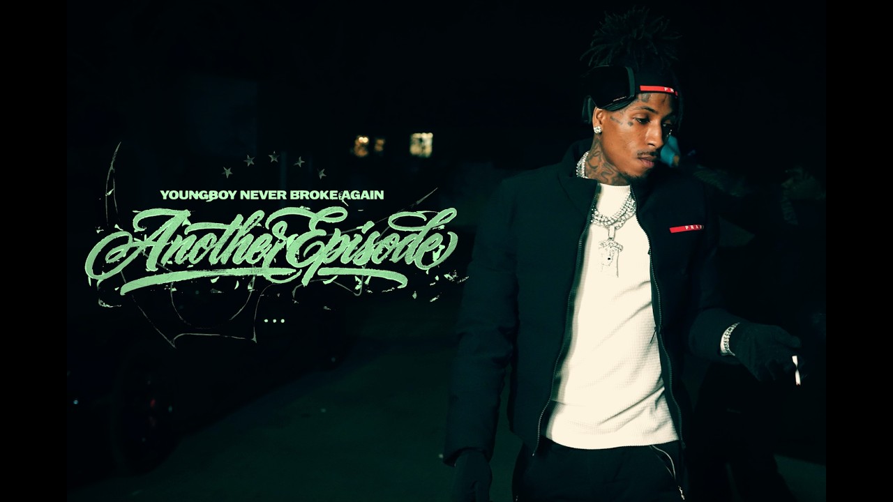 youngboy-never-broke-again-another-episode-official-video